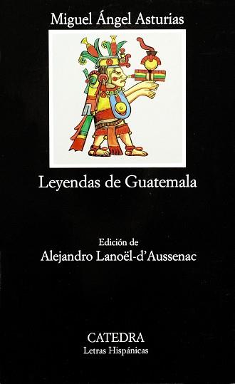 LEYENDAS DE GUATEMALA | 9788437613536 | ASTURIAS, MIGUEL ÁNGEL