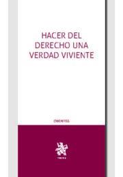 HACER DEL DERECHO UNA VERDAD VIVIENTE. | 9788491698562 | FISS, OWEN