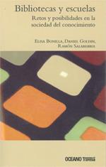 BIBLIOTECAS Y ESCUELAS | 9786074000184 | BONILLA, ELISA