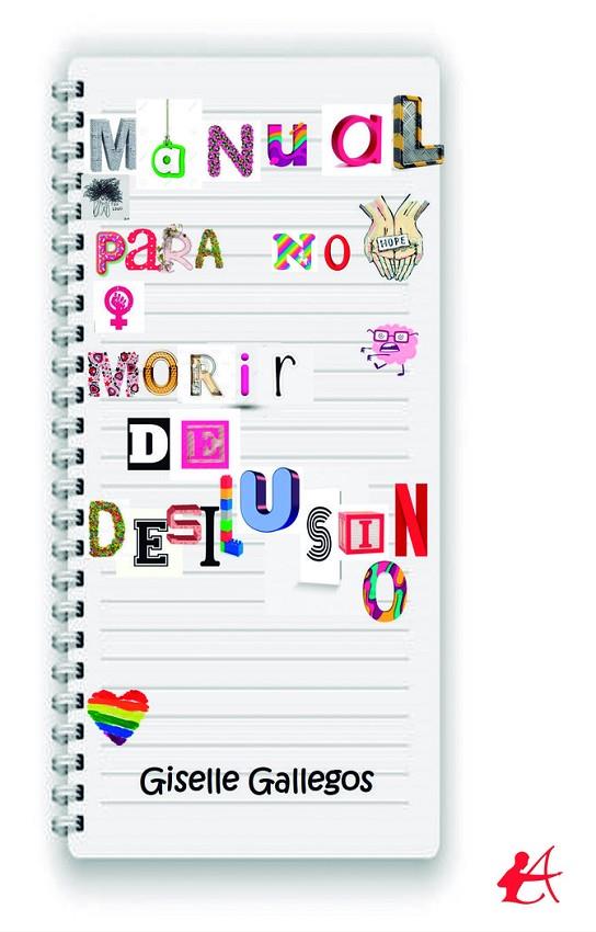 MANUAL PARA NO MORIR DE DESILUSIÓN | 9788419151544 | GALLEGOS, GISELE
