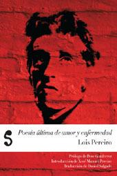 POESIA ULTIMA DE AMOR Y ENFERMEDAD | 9788493943349 | PEREIRO, LOIS