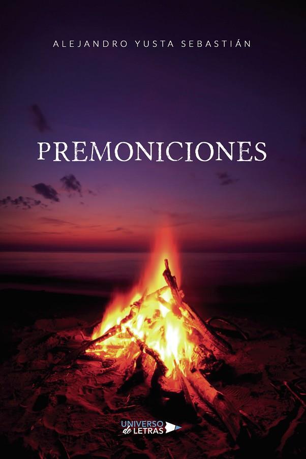 PREMONICIONES | 9788418855290 | YUSTA SEBASTIÁN, ALEJANDRO