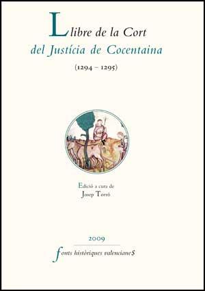 LLIBRE DE LA CORT DEL JUSTÍCIA DE COCENTAINA (1294-1295) | 9788437075501 | VARIOS AUTORES