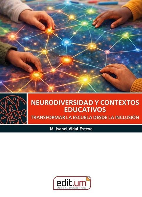 NEURODIVERSIDAD Y CONTEXTOS EDUCATIVOS | 9788410172944 | VIDAL ESTEVE, M. ISABEL