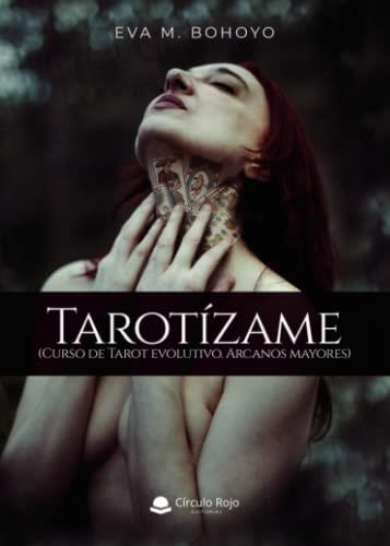 TAROTÍZAME | 9788411454216 | BOHOYO COLLADO, EVA MARÍA