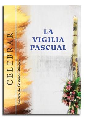 VIGILIA PASCUAL, LA | 9788498056044 | LLIGADAS VENDRELL, JOSEP
