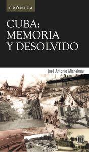 CUBA : MEMORIA Y DESOLVIDO | 9788495037992 | MICHELENA, JOSE ANTONIO