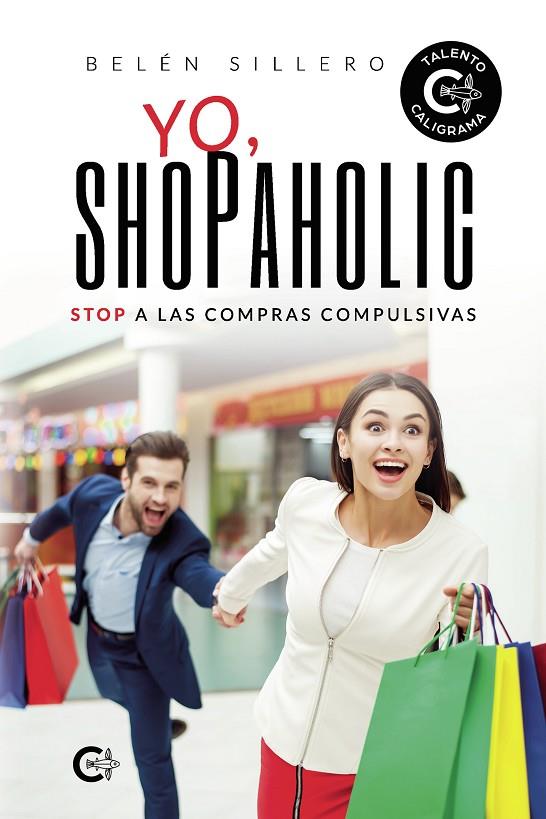 YO, SHOPAHOLIC | 9788418073250 | SILLERO, BELÉN