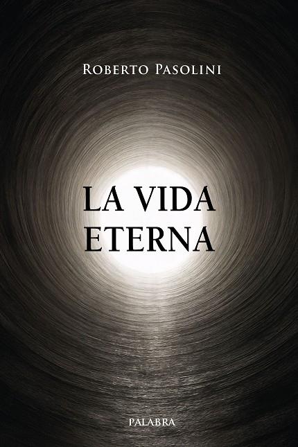 VIDA ETERNA, LA | 9788413685083 | PASOLINI, ROBERTO