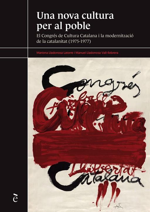 NOVA CULTURA PER AL POBLE, UNA | 9788441232341 | LLADONOSA LATORRE, MARIONA / LLADONOSA VALL-LLEBRERA, MANUEL