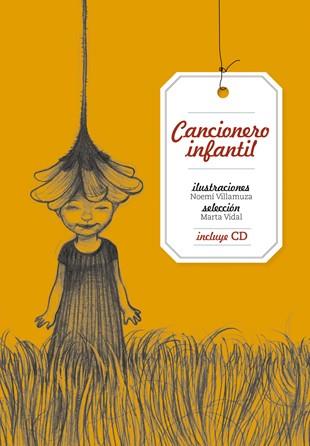 CANCIONERO INFANTIL | 9788424643188 | VILLAMUZA, NOEMÍ