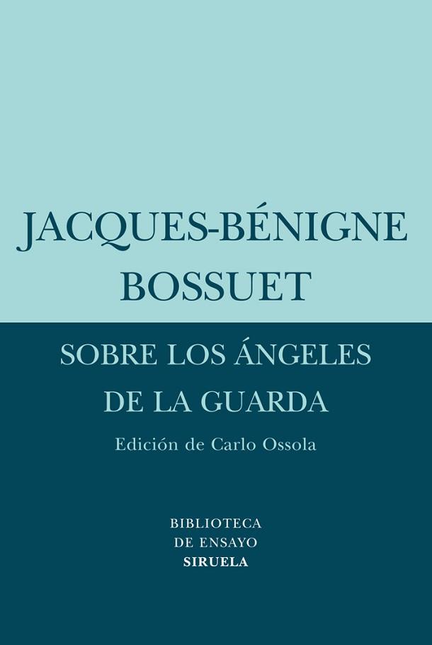 SOBRE LOS aNGELES DE LA GUARDA | 9788498413502 | BOSSUET, JACQUES-BENIGNE