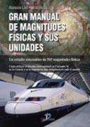GRAN MANUAL DE MAGNITUDES FÍSICAS Y SUS UNIDADES | 9788479787677 | LLEÓ MORILLA, ATANASIO
