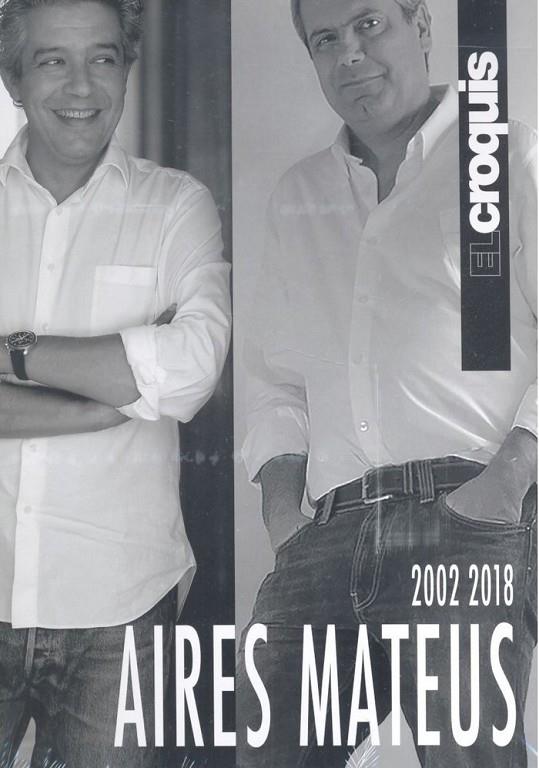CROQUIS 186 AIRES MATEUS 2002-2018 | 9788494775437 | EL CROQUIS, PUBLICACIÓN DE ARQUITECTURA, CONSTRUCCIÓN Y DISEÑO,S.L./BENYEI, JAIME