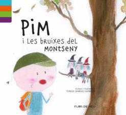 PIM I LES BRUIXES DEL MONTSENY | 9788480905978 | GIMÉNEZ, TERESA