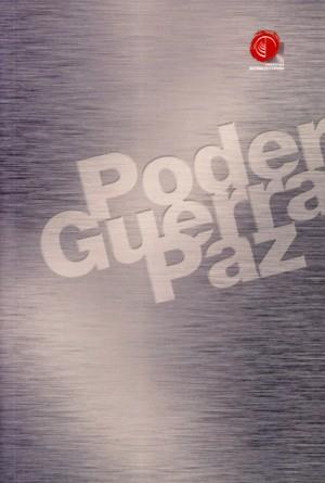 PODER, GUERRA Y PAZ | 9788487731686 | I.N.A.E.M.