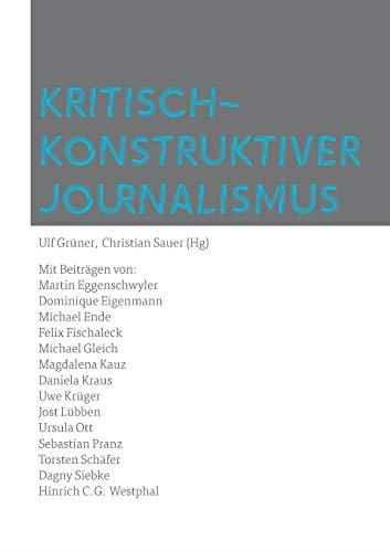 KRITISCH-KONSTRUKTIVER JOURNALISMUS | 9783743187313