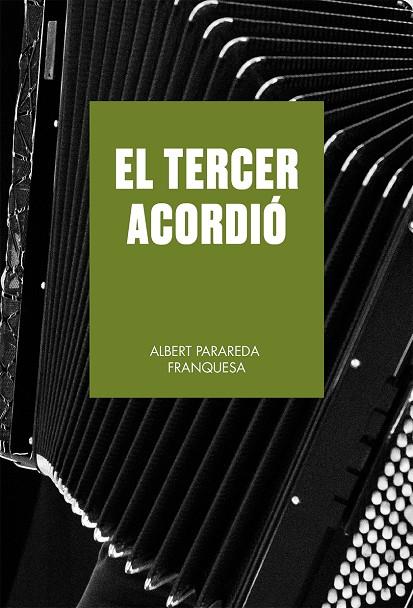 TERCER ACORDIÓ, EL | 9788419590633 | PARAREDA, ALBERT