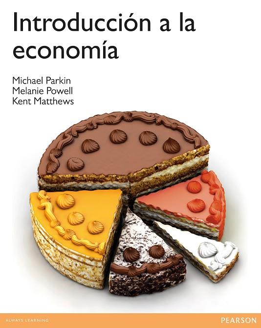 INTRODUCCIÓN A LA ECONOMÍA (LIBRO + MYLAB) | 9788490353936 | PARKIN, MICHAEL