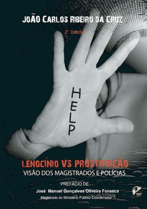 LENOCÍNIO VS PROSTITUIÇ O - 2 EDIÇAO | 9789893507810 | CARLOS, JOAO