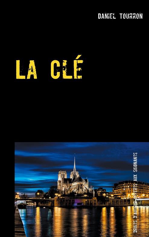 CLÉ, LA | 9782322222094 | TOURRON, DANIEL