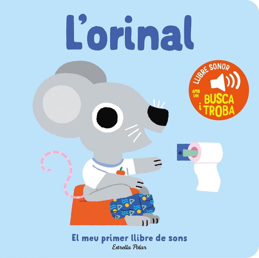 ORINAL, L'. EL MEU PRIMER LLIBRE DE SONS | 9788413896380 | BILLET, MARION