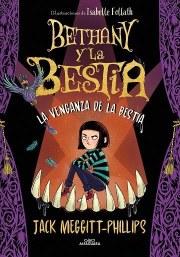 BETHANY Y LA BESTIA 02. LA VENGANZA DE LA BESTIA | 9788420452463 | MEGGITT-PHILLIPS, JACK