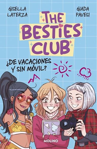 BESTIES CLUB, THE. ¿DE VACACIONES Y SIN MÓVIL? | 9788427255432 | LATERZA, GISELLA/PAVESI, GIADA