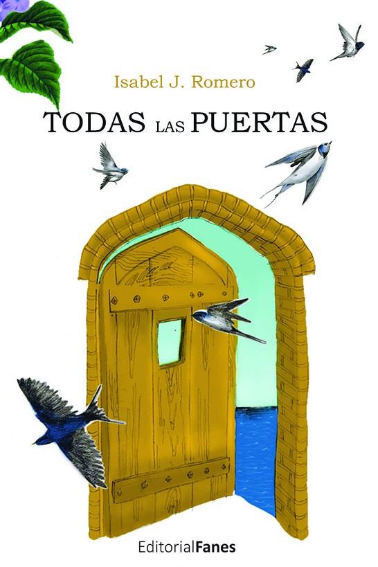 TODAS LAS PUERTAS | 9788412399981 | J. ROMERO, ISABEL