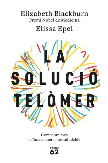 SOLUCIÓ TELÒMER, LA | 9788429776140 | BLACKBURN, E. / EPEL, E.