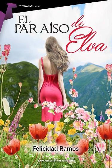 PARAÍSO DE ELVA, EL | 9788415747819 | RAMOS-CEREZO, FELICIDAD