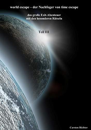 WORLD ESCAPE-DER NACHFOGER VON TIME ESCAPE | 9783749449927 | RICHTER, CARSTEN