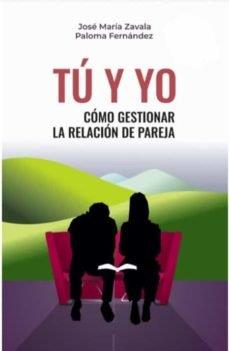 TU Y YO | 9788412440805 | ZAVALA, JOSE MARIA / FERNANDEZ GASSET, PALOMA