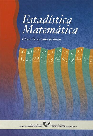 ESTADÍSTICA MATEMÁTICA | 9788483732236 | PÉREZ SAINZ DE ROZAS, GLORIA