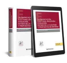 FINANCIACIÓN ELECTORAL EN ESPAÑA, LA : EVOLUCIÓN, ESTADO DE LA CUESTIÓN Y PROPUESTAS DE REFORMA | 9788411257442 | MATEOS CRESPO, JOSÉ LUIS