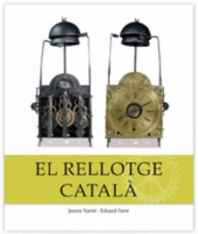 RELLOTGE CATALÀ, EL | 9788415232605 | XARRIÉ, JAUME / FARRÉ, EDUARD