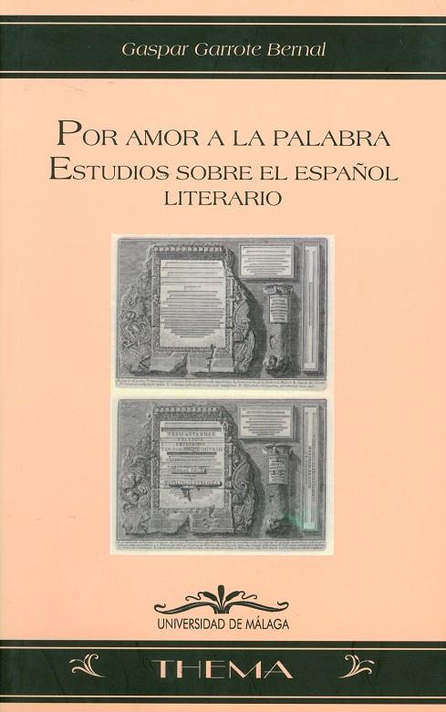 POR AMOR A LA PALABRA | 9788497472623 | GARROTE BERNAL, GASPAR