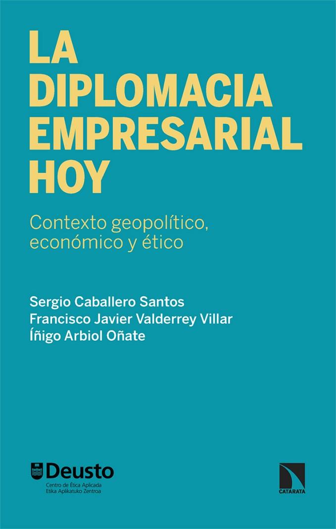DIPLOMACIA EMPRESARIAL HOY, LA | 9788410675124 | CABALLERO SANTOS, SERGIO/VALDERREY VILLAR, FRANCISCO JAVIER/ARBIOL OÑATE, ÍÑIGO