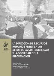 DIRECCIÓN DE RECURSOS HUMANOS FRENTE A LOS RETOS DE LA SOSTENIBILIDAD Y LA SOCIEDAD DE LA INFORMACIÓN, LA | 9788413975887 | REVUELTO TABOADA, LORENZO