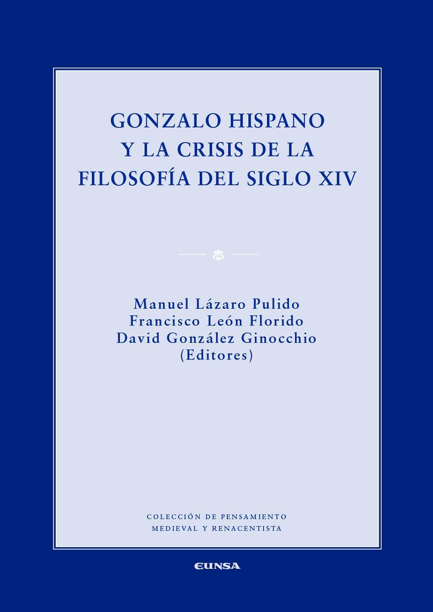 GONZALO HISPANO Y LA CRISIS DE LA FILOSOFIA DEL SIGLO XIV | 9788431331894 | GONZÁLEZ GINOCCHIO, DAVID