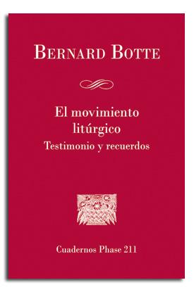 MOVIMIENTO LITÚRGICO, EL | 9788498056099 | BOTTE, DOM BERNARD