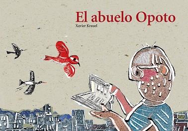 ABUELO OPOTO, EL | 9788415170105 | KRAUEL, XAVIER