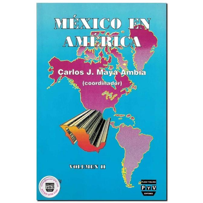 MÉXICO EN AMERICA V.II | 9789688565490 | MAYA AMBIA, CARLOS J.