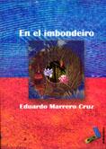 EN EL IMBONDEIRO | 9788495309600 | MARRERO CRUZ, EDUARDO