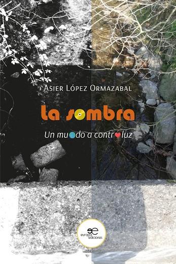 SOMBRA, LA | 9791220138994 | LÓPEZ ORMAZABAL, ASIER