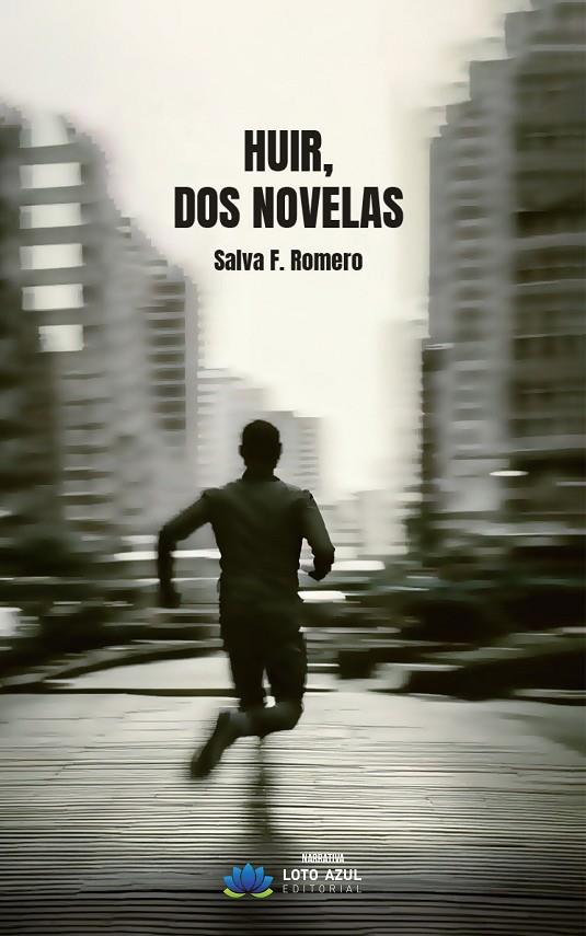 HUIR | 9788410366831 | ROMERO, SALVA F.