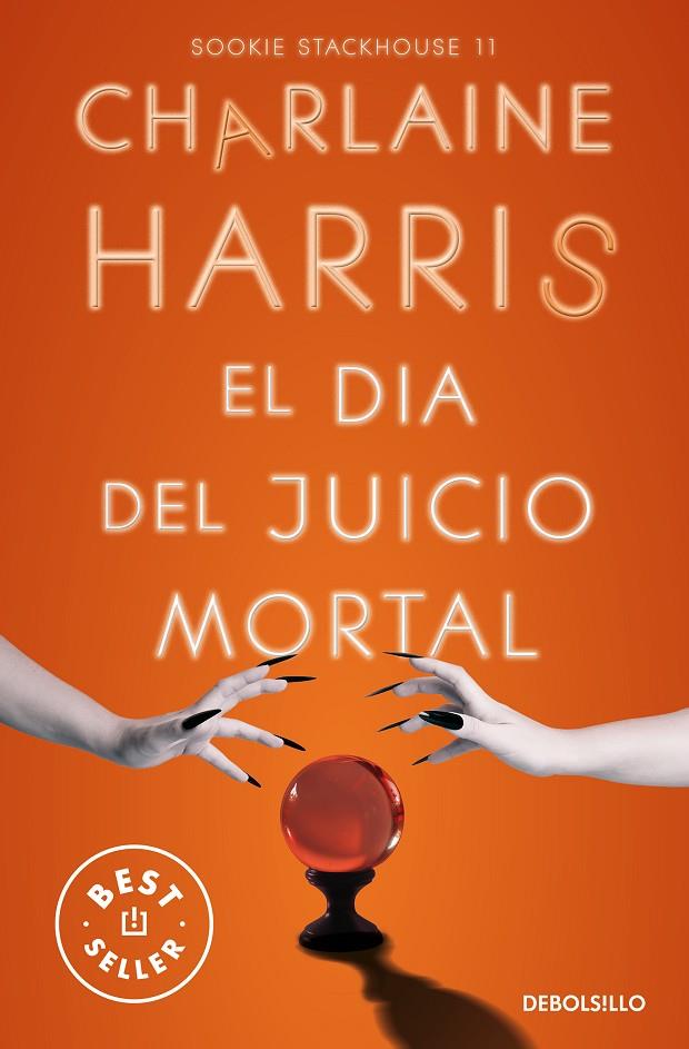 DÍA DEL JUICIO MORTAL, EL (SOOKIE STACKHOUSE 11) | 9788466371049 | HARRIS, CHARLAINE