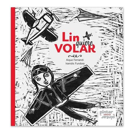 LIN QUIERE VOLAR | 9788494942891 | FERNANDI, AIQUE