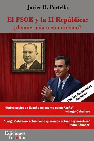 PSOE Y LA II REPÚBLICA, EL | 9788412103748 | PORTELLA, JAVIER R.