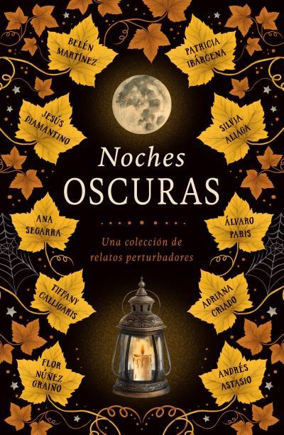 NOCHES OSCURAS | 9791387749361 | MARTÍNEZ, BELÉN / CALLIGARIS, TIFFANY / ALIAGA, SILVIA / IBÁRCENA, PATRICIA / ASTASIO, ANDRÉS